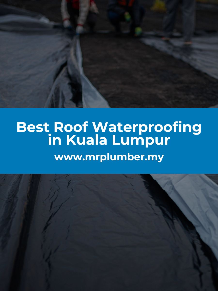 Best Roof Waterproofing in Kuala Lumpur (1)
